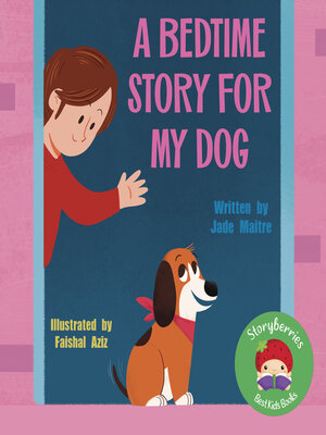 cover image of A Bedtime Story for My Dog